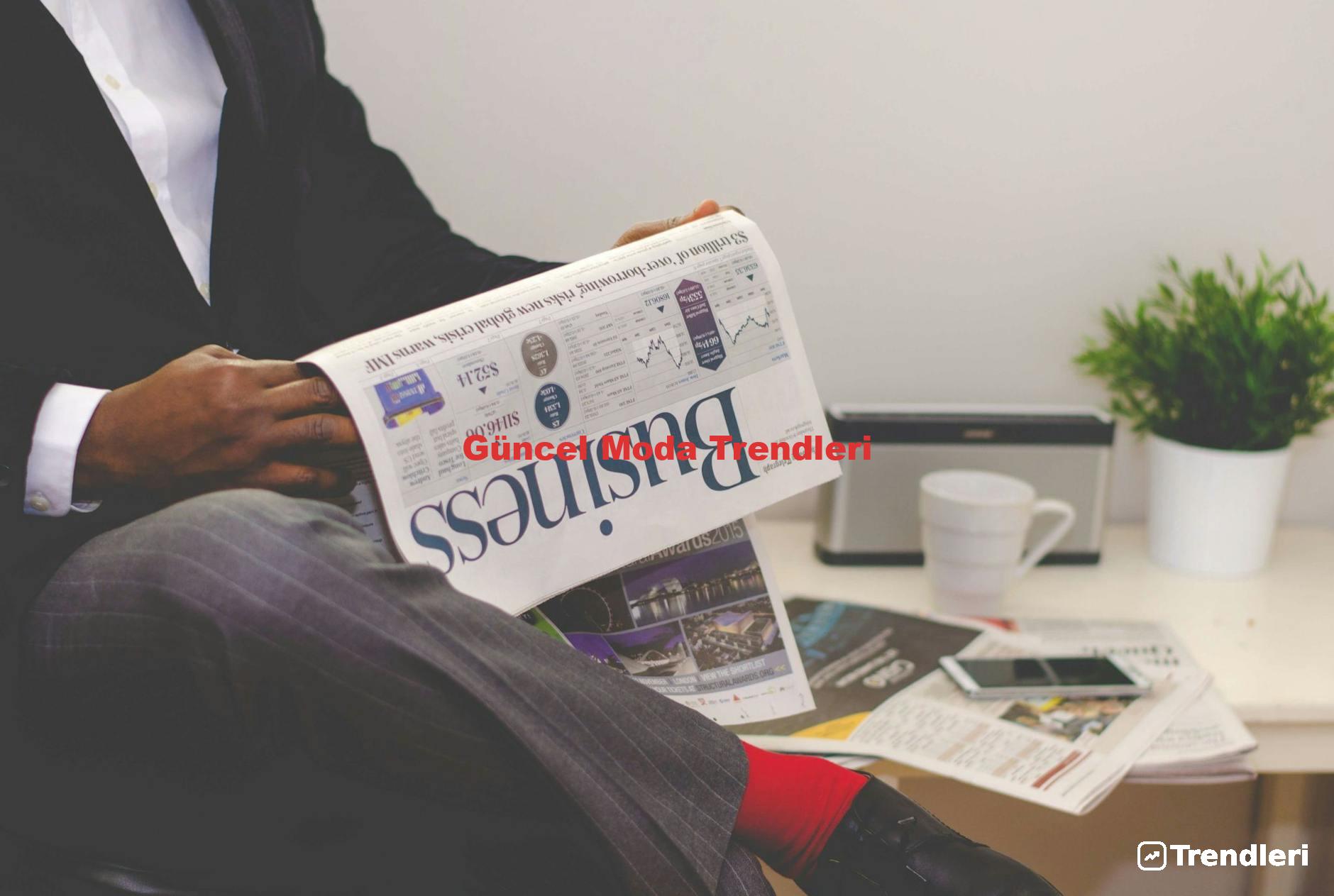 Güncel Moda Trendleri
