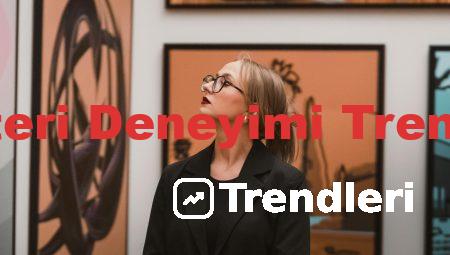 Müşteri Deneyimi Trendleri