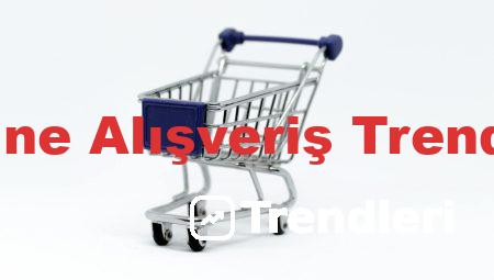 Online Alışveriş Trendleri