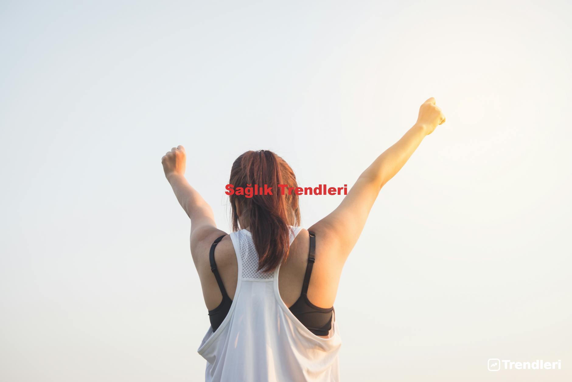 Sağlık Trendleri