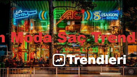 Son Moda Saç Trendleri