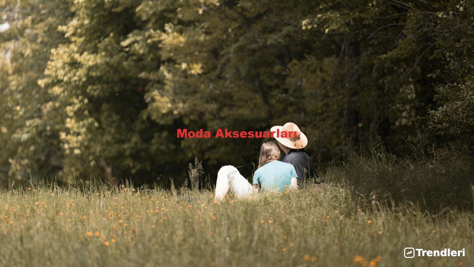 Moda Aksesuarları
