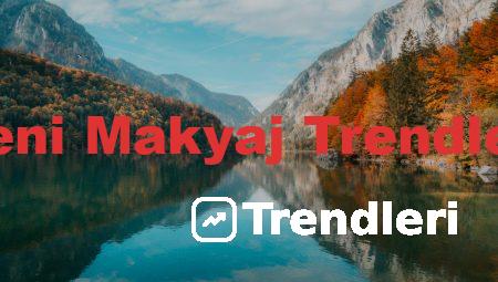 Yeni Makyaj Trendleri