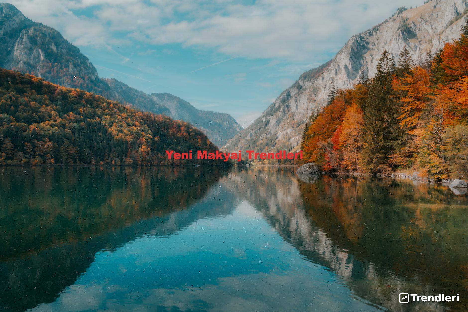 Yeni Makyaj Trendleri